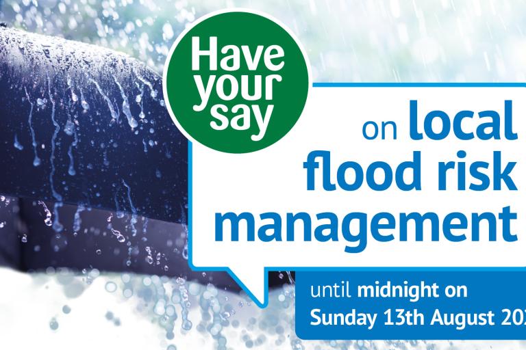 Have your say on local flood risk management